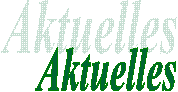 Aktuelles